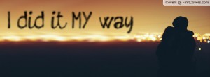 i did it my way