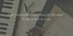 whatever life throws at us