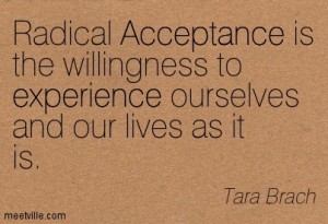 radical acceptance